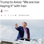 Тръмп пред Axios: Ние само полу преговаряме с Иран! Техеран потвърди думите му